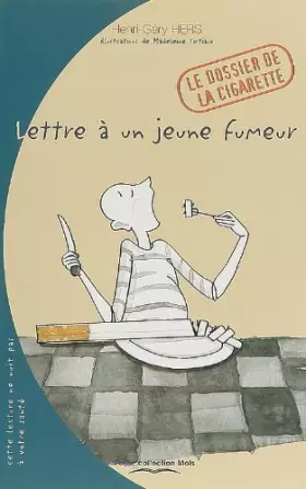 Couverture du produit · Lettres à un jeune fumeur