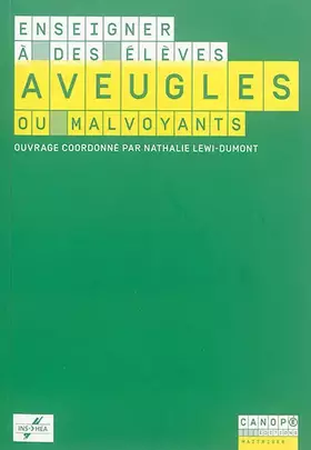 Couverture du produit · Enseigner à des élèves aveugles ou malvoyants
