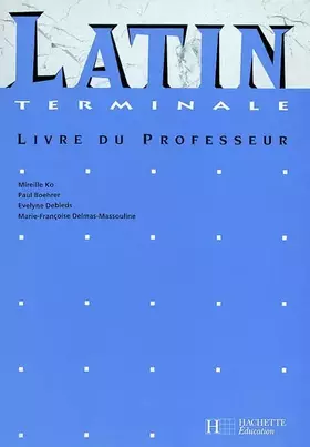 Couverture du produit · Latin Tle : Livre du professeur