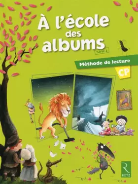 Couverture du produit · Méthode de lecture : A l'école des albums CP - Série 2