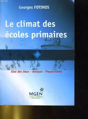 Couverture du produit · Le climat des ecoles primaires. etat des lieux - analyse - propositions
