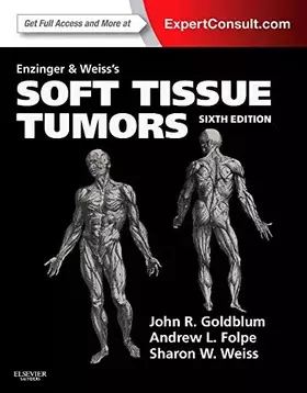 Couverture du produit · Enzinger and Weiss's Soft Tissue Tumors: Expert Consult: Online and Print