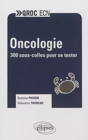Couverture du produit · Oncologie: 300 sous-colles pour se tester