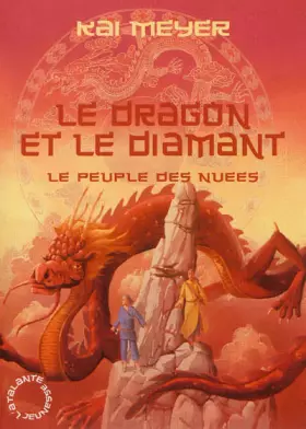 Couverture du produit · Le Dragon et le Diamant - Le Peuple des nuées 3