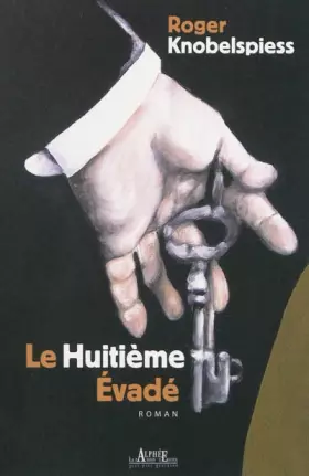 Couverture du produit · Le Huitième Evadé...
