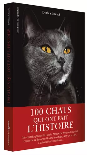 Couverture du produit · 100 chats qui ont fait l'histoire