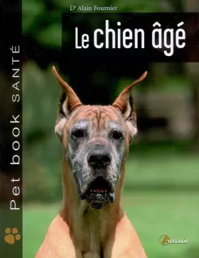 Couverture du produit · Le chien âgé