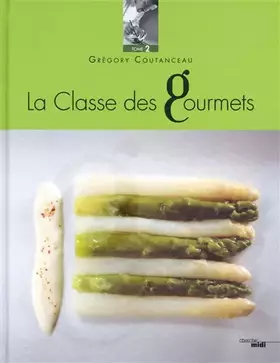 Couverture du produit · La Classe des gourmets 2 (02)
