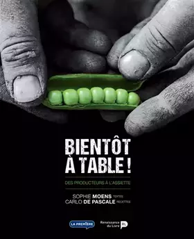 Couverture du produit · Bientôt à table - Des producteurs à l'assiette