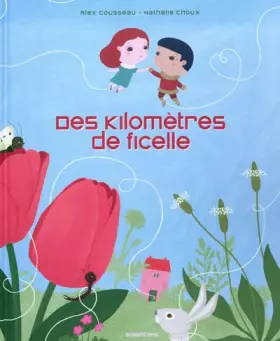 Couverture du produit · Des kilomètres de ficelle