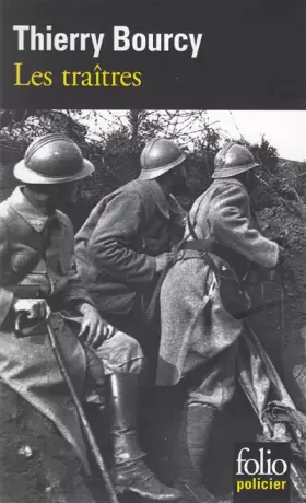 Couverture du produit · Les traîtres: Une enquête de Célestin Louise, flic et soldat dans la guerre de 14-18