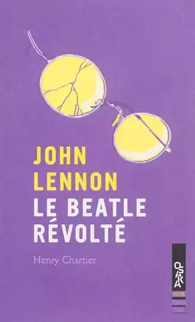 Couverture du produit · John Lennon le beatle révolté