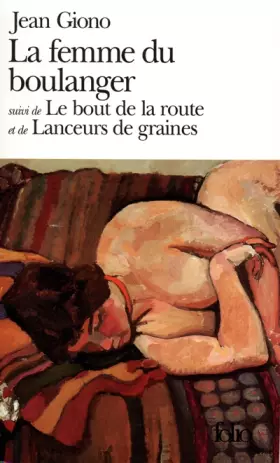 Couverture du produit · La Femme du boulanger / Le Bout de la route /Lanceurs de graines