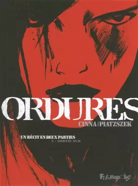 Couverture du produit · Ordures (Tome 2-Sortie Sud): Un récit en deux parties