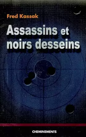 Couverture du produit · Assassins et noirs desseins