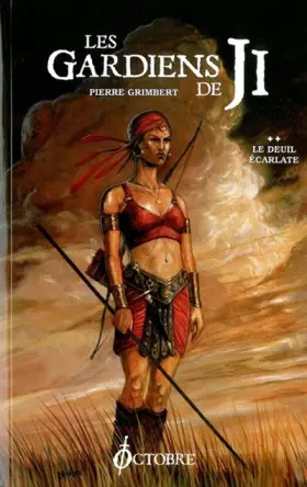 Couverture du produit · Le Deuil Ecarlate: Les Gardiens de Ji T. 2