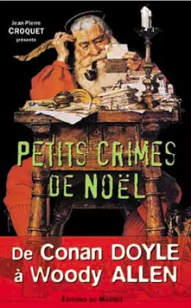 Couverture du produit · PETITS CRIMES DE NOEL. De Conan Doyle à Woody Allen