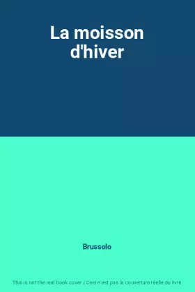 Couverture du produit · La moisson d'hiver
