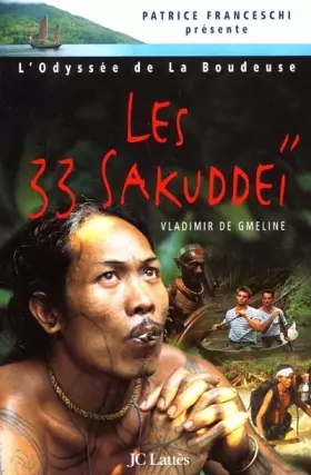 Couverture du produit · L'Odyssée de La Boudeuse : Les 33 Sakuddeï