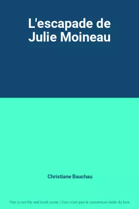 Couverture du produit · L'escapade de Julie Moineau