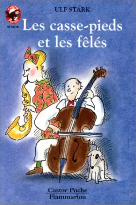 Couverture du produit · Les Casse-pieds et les fêlés