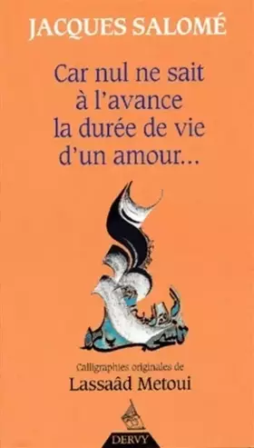 Couverture du produit · Car nul ne sait à l'avance la durée de vie d'un amour...