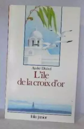 Couverture du produit · L'île de la croix d'or