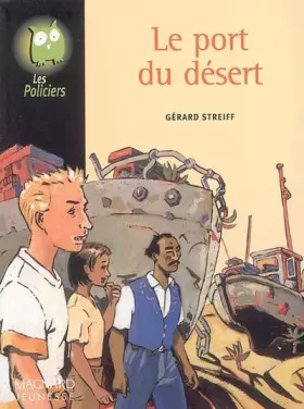 Couverture du produit · Le port du désert
