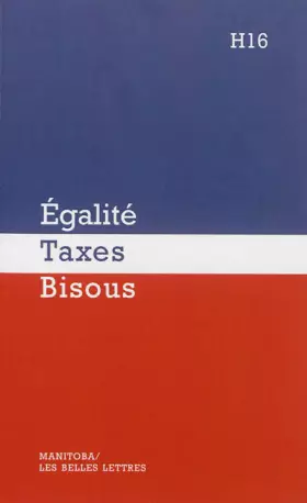 Couverture du produit · Egalité, Taxes, Bisous