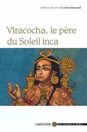 Couverture du produit · Viracocha, le père du Soleil inca