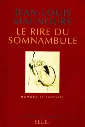 Couverture du produit · Le rire du somnambule : humour et sagesse