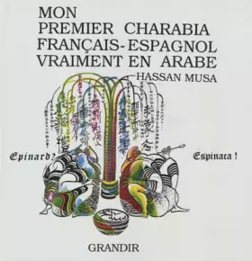 Couverture du produit · Mon premier charabia français-espagnol vraiment en arabe