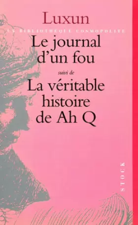 Couverture du produit · Le Journal d'un fou, suivi de "La Véritable histoire de Ah Q"