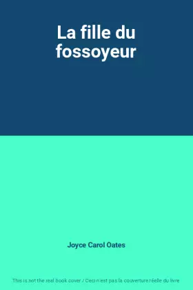 Couverture du produit · La fille du fossoyeur