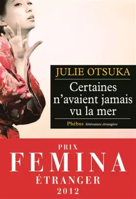 Couverture du produit · Certaines n'avaient jamais vu la mer Prix Fémina Etranger 2012