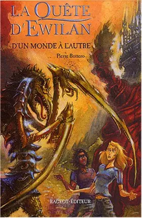 Couverture du produit · La Quête d'Ewilan, tome 1: D'un monde à l'autre