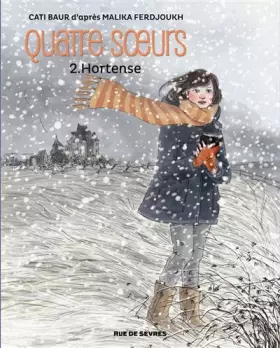 Couverture du produit · Quatre soeurs, Tome 2 : Hortense