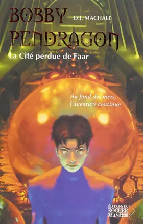 Couverture du produit · Bobby Pendragon, tome 2 : La Cité perdue de Faar