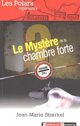 Couverture du produit · Le mystère de la chambre forte