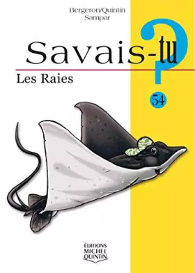 Couverture du produit · Savais-tu - numéro 54 Les raies