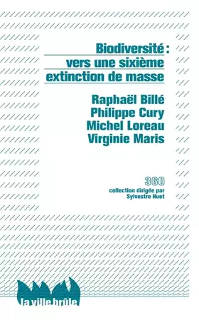Couverture du produit · Biodiversité : vers une sixième extinction