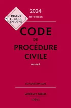 Couverture du produit · Code de procédure civile 2024, annoté. 115e éd.