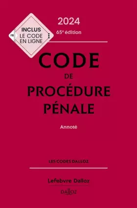 Couverture du produit · Code de procédure pénale 2024, annoté 65e éd.