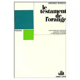 Couverture du produit · Le Testament de l'orange (Collection Pavillons)