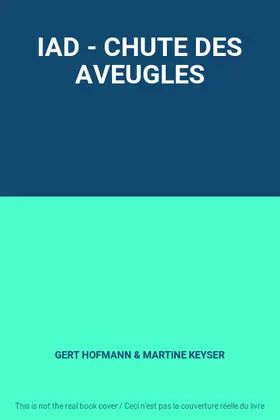 Couverture du produit · IAD - CHUTE DES AVEUGLES