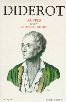 Couverture du produit · Diderot, tome 4 : Esthétique - Théâtre