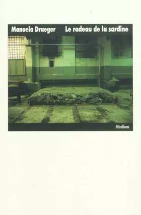 Couverture du produit · Le radeau de la sardine