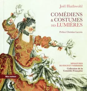 Couverture du produit · Costumes & Comédiens des Lumières