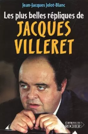 Couverture du produit · Les Plus Belles Répliques de Jacques Villeret
