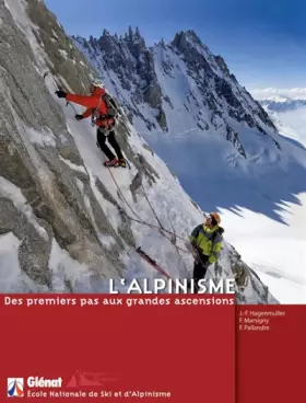 Couverture du produit · L'Alpinisme: Des premiers pas aux grandes ascensions